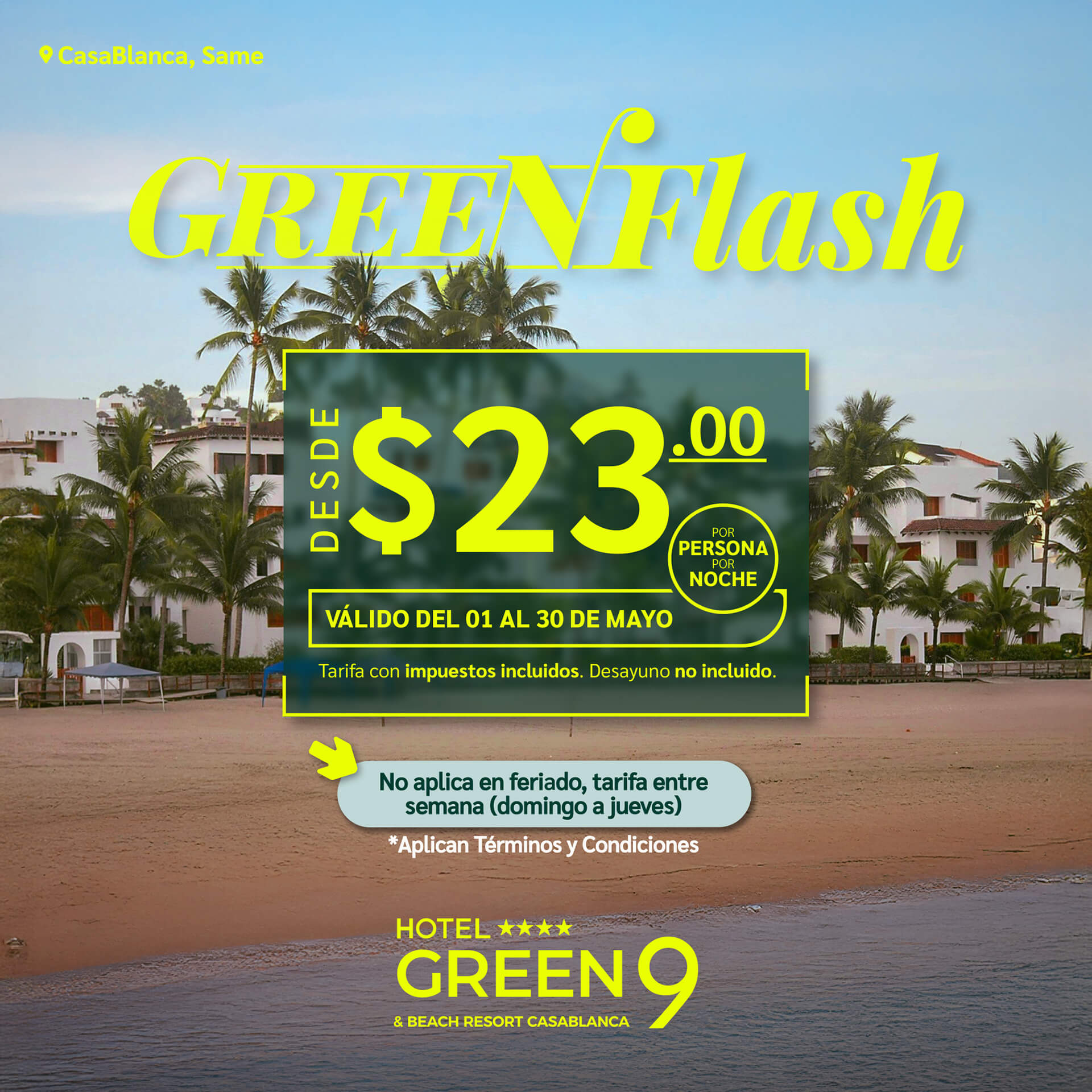 Hotel-Green9-Casa-Blanca-Green-Flash-USD23-Mayo-2025