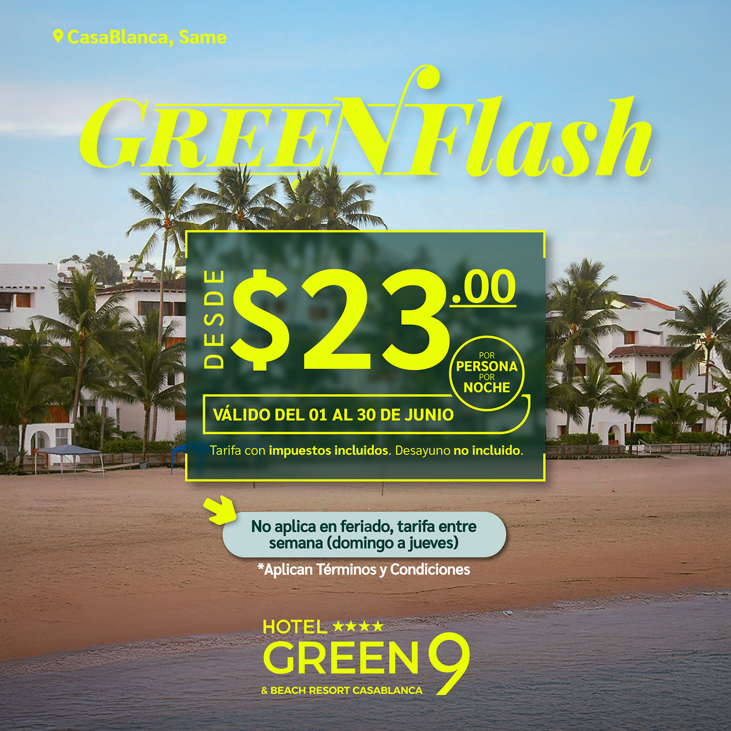Green9-Hotel-Casa-Blanca-Green-Flash-Junio-2025
